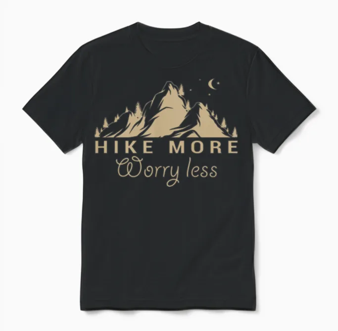 Hike More Worry Less Hiking & Outdoors Unisex T-Shirt in Black