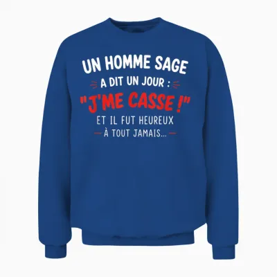 Je Me Casse Idée Départ Collègue De Travaille Homme Humour Unisex Sweatshirt - Royal