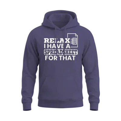 Relax I Have a Spreadsheet for That Funny Accounti Unisex Hoodie - Heather Sport Dark Navy