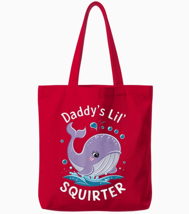Daddy's Lil' Squirter Humour Sarcastic Whale Marine Love T-Shirt, Black Tote Bags in Red