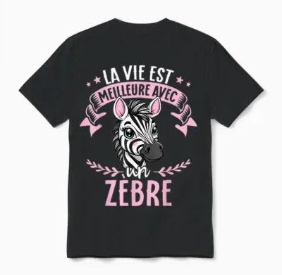 Life Is Better with a Zebra - Sweet Zebra T-Shirt, Black, S Unisex T-Shirt - Black