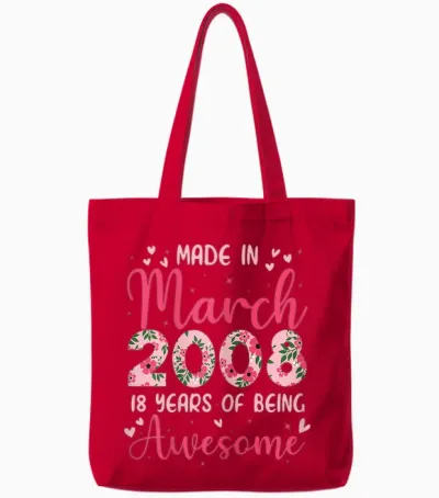 Mars 2008 Cool Cadeau Anniversaire 18 Ans Pour Filles Tote Bags - Red