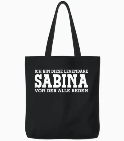 Sabina Funny First Name Women's Name Sabina T-Shirt, Black Tote Bags - Black