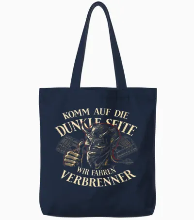 T-Shirt with German Text "komm Auf Die Dunkle Seite" - Wir Fahren Brenner Tote Bags - Navy