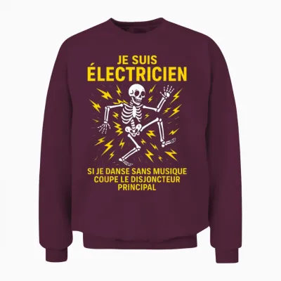 Electrician Humour - Je Suis Electricien Unisex Sweatshirt - Maroon