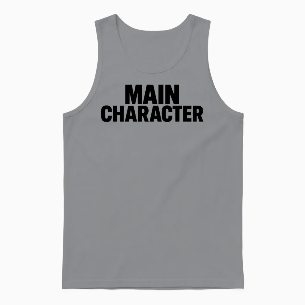 Main Character Energy Unisex Tank Top in Sport Grey