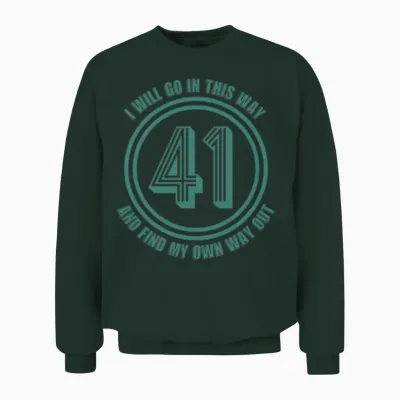 41 Lyric Dave Matthews Band Unisex Sweatshirt - Forest