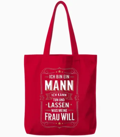 Ich Bin Ein Mann Ich Kann Tun Was Meine Frau Will Tote Bags - Red
