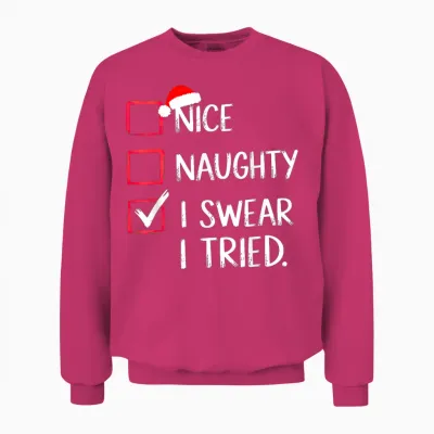 Nice Naughty I Swear I Tried Christmas List Xmas Unisex Sweatshirt - Heliconia