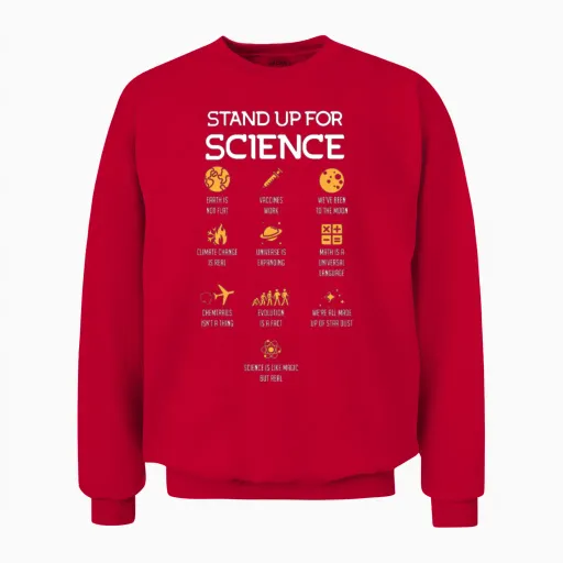 Stand Up for Science, Science Unisex Sweatshirt in Red