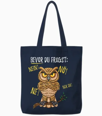 Bevor Du Fragst Nein Eule T-Shirt, Black Tote Bags - Navy
