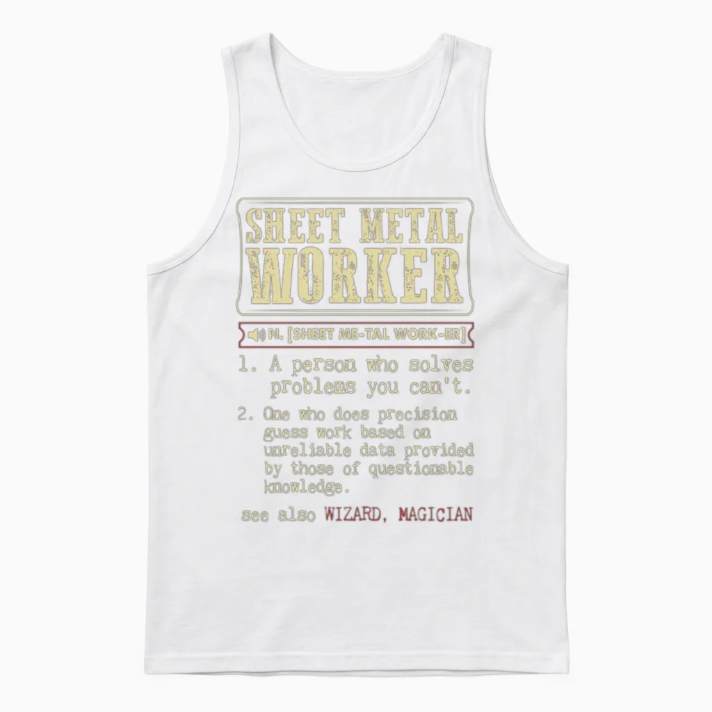 Sheet Metal Worker Funny Dictionary Definition Unisex Tank Top in White