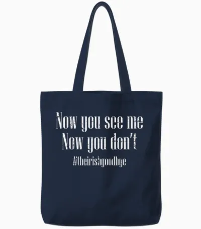 St Patricks Day Irish Goodbye Now You See Me Men Women Tote Bags - Navy
