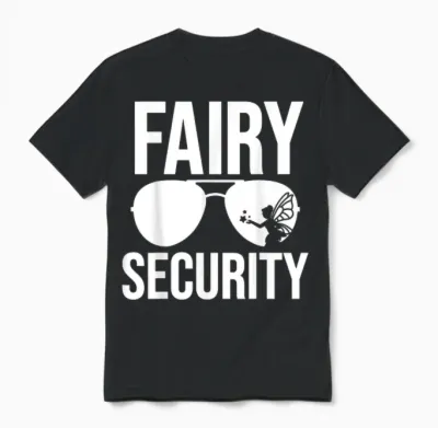 Fairy Security Birthday Family Halloween Costume Dad Mom Unisex T-Shirt - Black