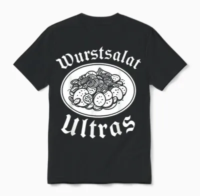Sausage Salat Ultras X Sausage Salad Meat Sausage Oktoberfest Unisex T-Shirt - Black