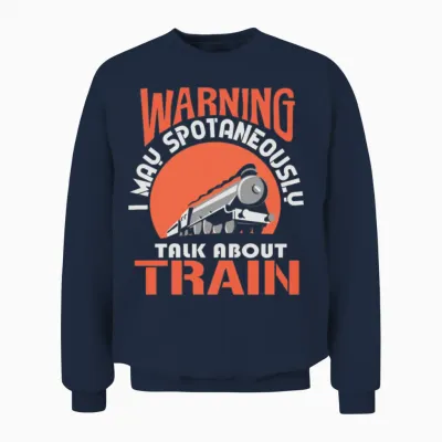 Train Railway Railroad Trains Puns Saying Unisex Sweatshirt - Navy