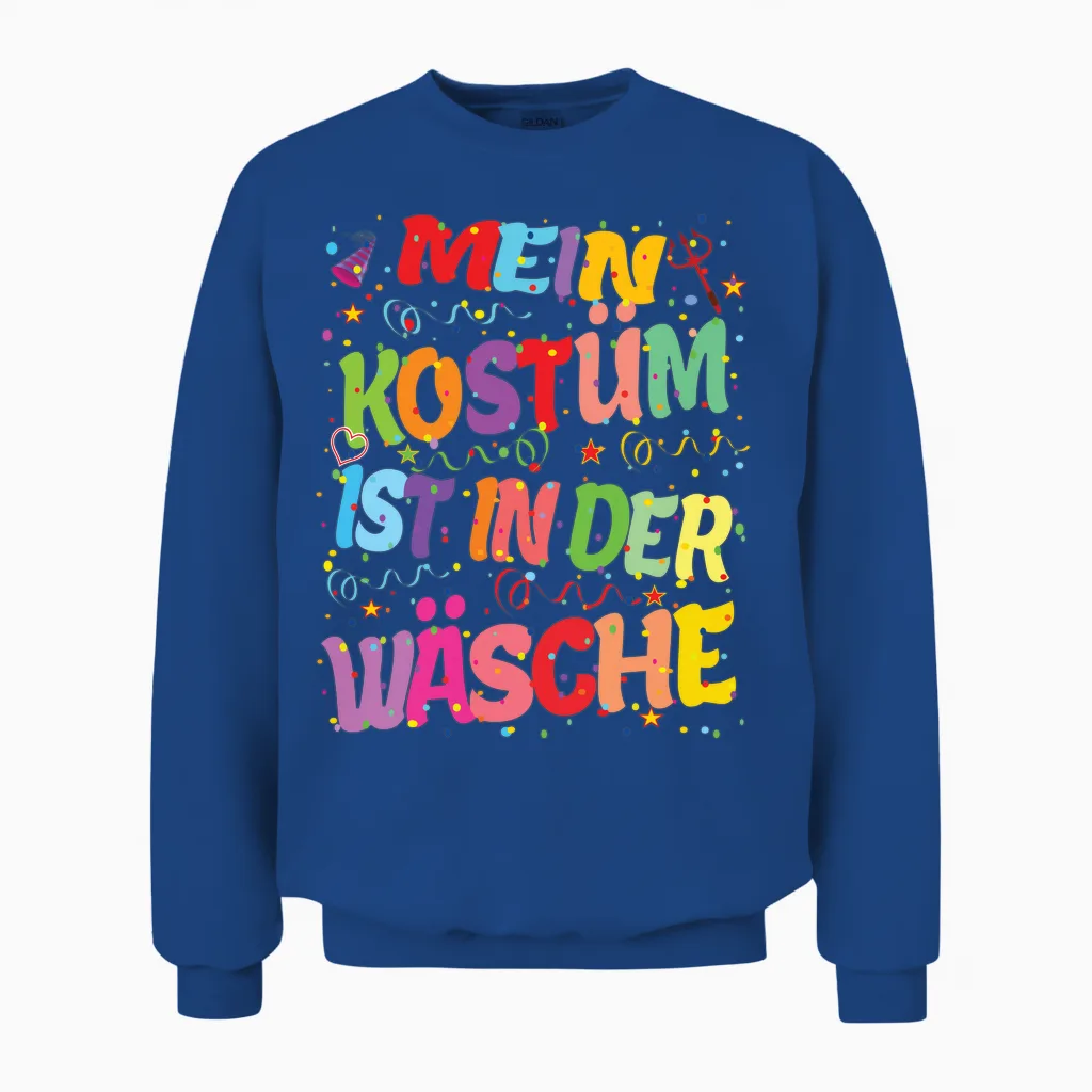 Carnival Costume My Costume Is in the Laundry Fancy Dress Hits Unisex Sweatshirt in Royal
