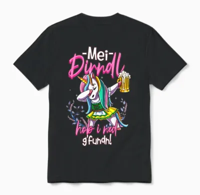 Mei Dirndl Is in Da Wäsch Unisex T-Shirt - Black