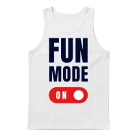 Fun Mode on Quote Memes & Humor Unisex Tank Top - White – 1