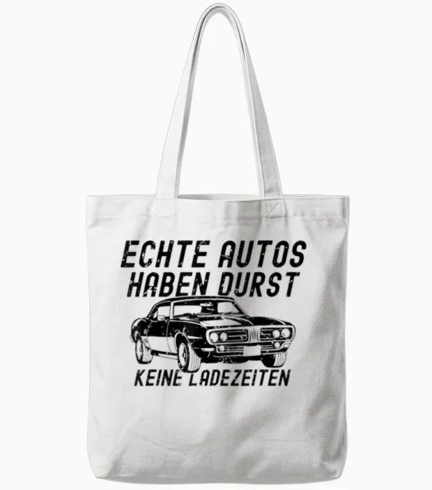 Echte Autos Haben Durst Keine Ladezeiten Kfz Oldtimer Herren Tote Bags in White
