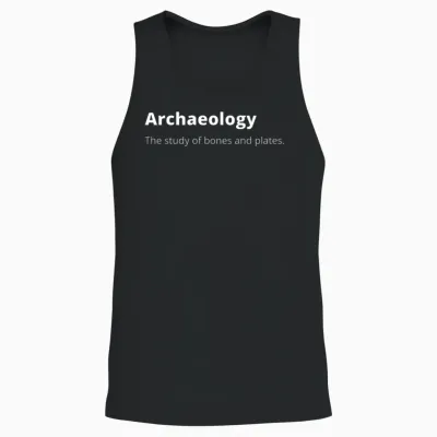 Funny Archaeology Saying Unisex Tank Top - Black