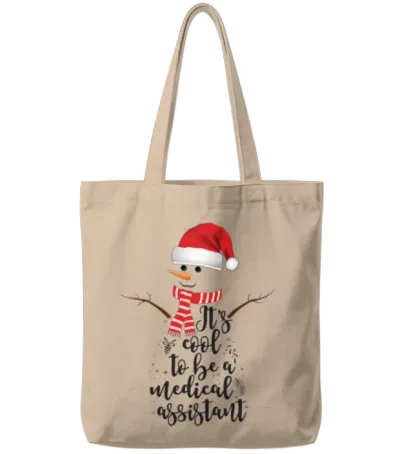 It's Cool to Be Medical Assistant Funny Christmas Tote Bags - Natural