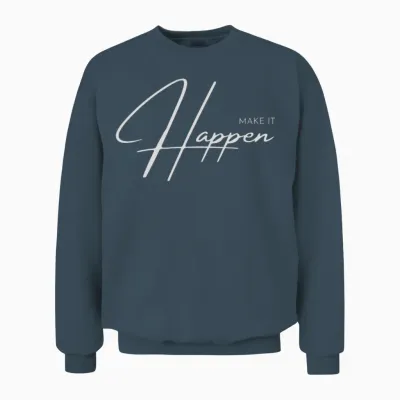 Make It Happen Unisex Sweatshirt - Dark Heather