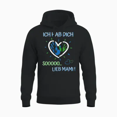 Ich Hab Dich Lieb Mama - Für Jungen Und Mädchen Muttertag Unisex Hoodie - Black