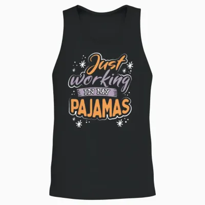 Just Working in My Pajamas Unisex Tank Top - Black
