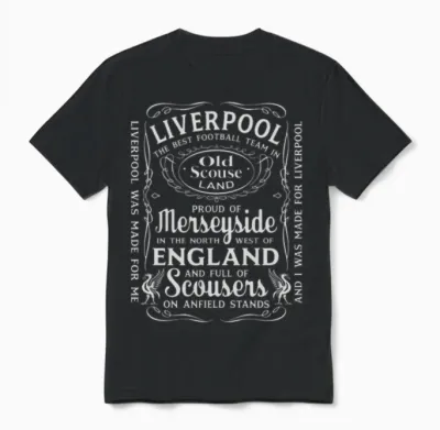 Liverpool the Best Team in Old Scouse Land Unisex T-Shirt - Black