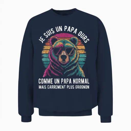 Je Suis Un Papa Ours Comme Un Papa Normal Mais Plus Grognon T-Shirt, Black, S Unisex Sweatshirt - Navy