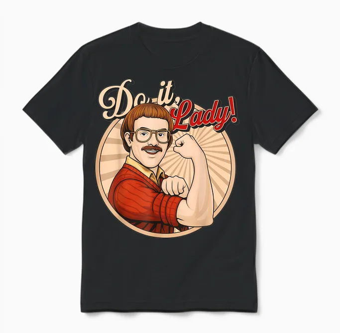 Do It Lady! Trending Funny Saying Unisex T-Shirt in Black
