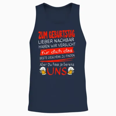 Nachbar Geschenk Lustig & Prost Auf Die Nachbarn Birthday Dear Neighbour T-Shirt, Men, Boys, Unisex, Short Sleeve, T-Shirt, Black, S, Eu 38/40 Unisex Tank Top - Navy