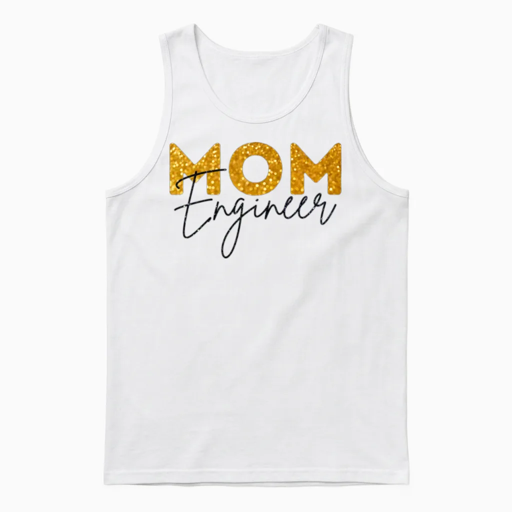 Mom Engineer Engineers Unisex Tank Top in White