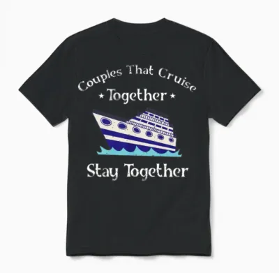 Cruising Couple Cruise Ship Unisex T-Shirt - Black