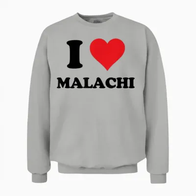 I Heart Malachi First Name I Love Personalized Stuff Unisex Sweatshirt - Ash