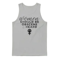 Women Should Be Obscene and Heard Funny Feminist Unisex Tank Top - Ash – 1