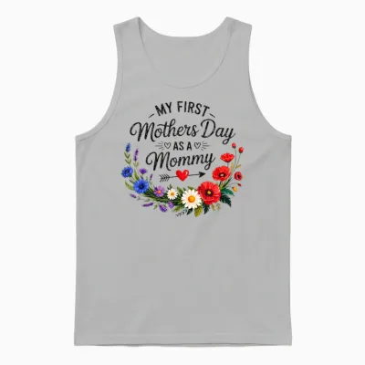 Mein Erster Muttertag Als Mama Muttertag 2026 Neue Mama Unisex Tank Top - Ash