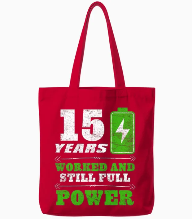 Colleague 15 Years Worked Still Full Power Tote Bags in Red
