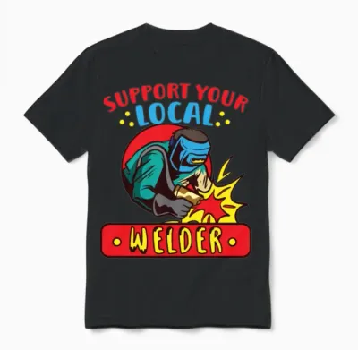 Welder Funny Funny Welding Gift Unisex T-Shirt - Black