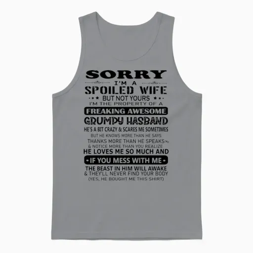 I'm Spoiled Wife but Not Yours - T Shirts Unisex Tank Top in Sport Grey