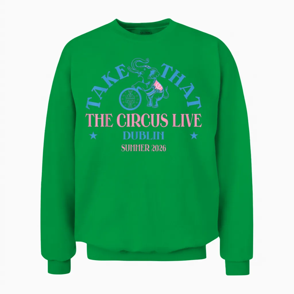 Take That the Circus Live Dublin Unisex Sweatshirt in Irish Green