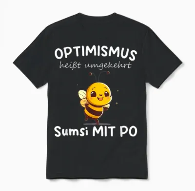 Funny Sumsi Mit Po Optimism Bees Beekeepers Honey T-Shirt, Black Unisex T-Shirt - Black