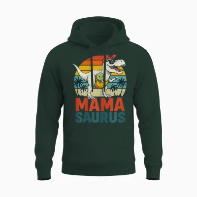 Mamasaurus – Cadeau Drôle Fête Des Mères Original Unisex Hoodie - Forest