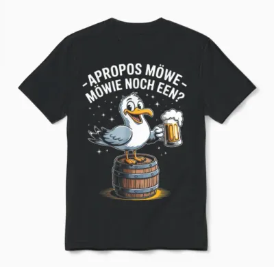 Apropos Möwe Mowie Noch Een Bierwitz Unisex T-Shirt - Black