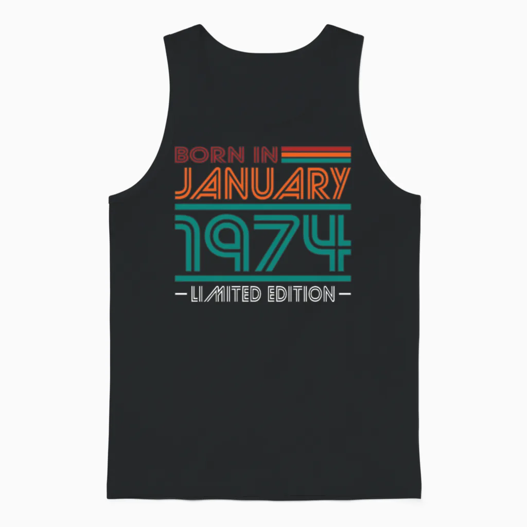 50th Birthday Vintage January 1974 Born in 1974 Unisex Tank Top in Black