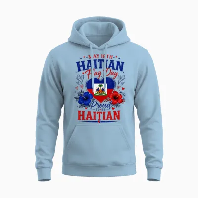 Happy Haitian Flag Day Proud Haiti Unisex Hoodie - Light Blue