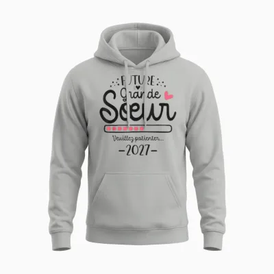 Future Grande Sœur 2027 - Annonce Tu Vas être Grande Sœur Unisex Hoodie - Ash