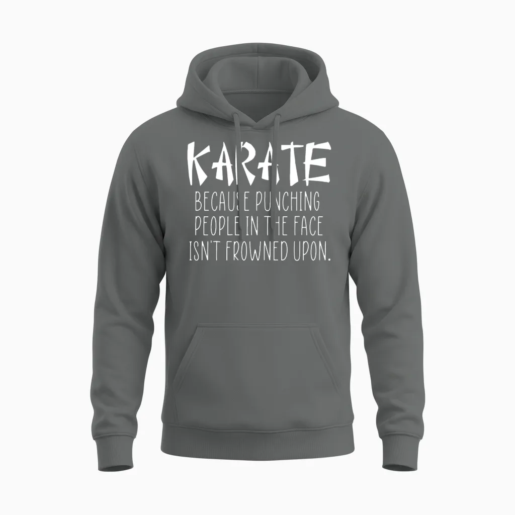 Karate Funny Quote - Boxing & Mma Unisex Hoodie in Graphite Heather