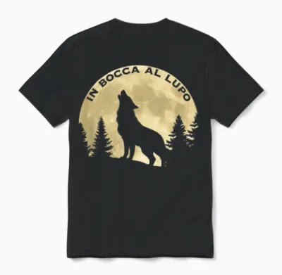 In Bocca Al Lupo Symbole Italien Idiome Bonne Chance Unisex T-Shirt - Black